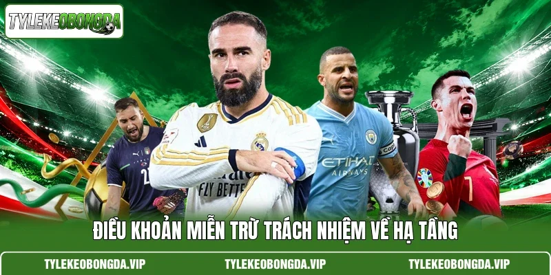 Điều khoản miễn trừ trách nhiệm về hạ tầng